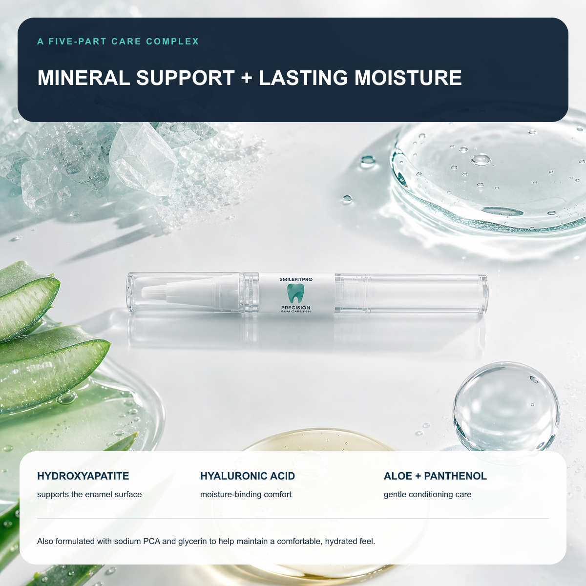 Hydroxyapatite hyaluronic acid aloe panthenol and humectant ingredient roles