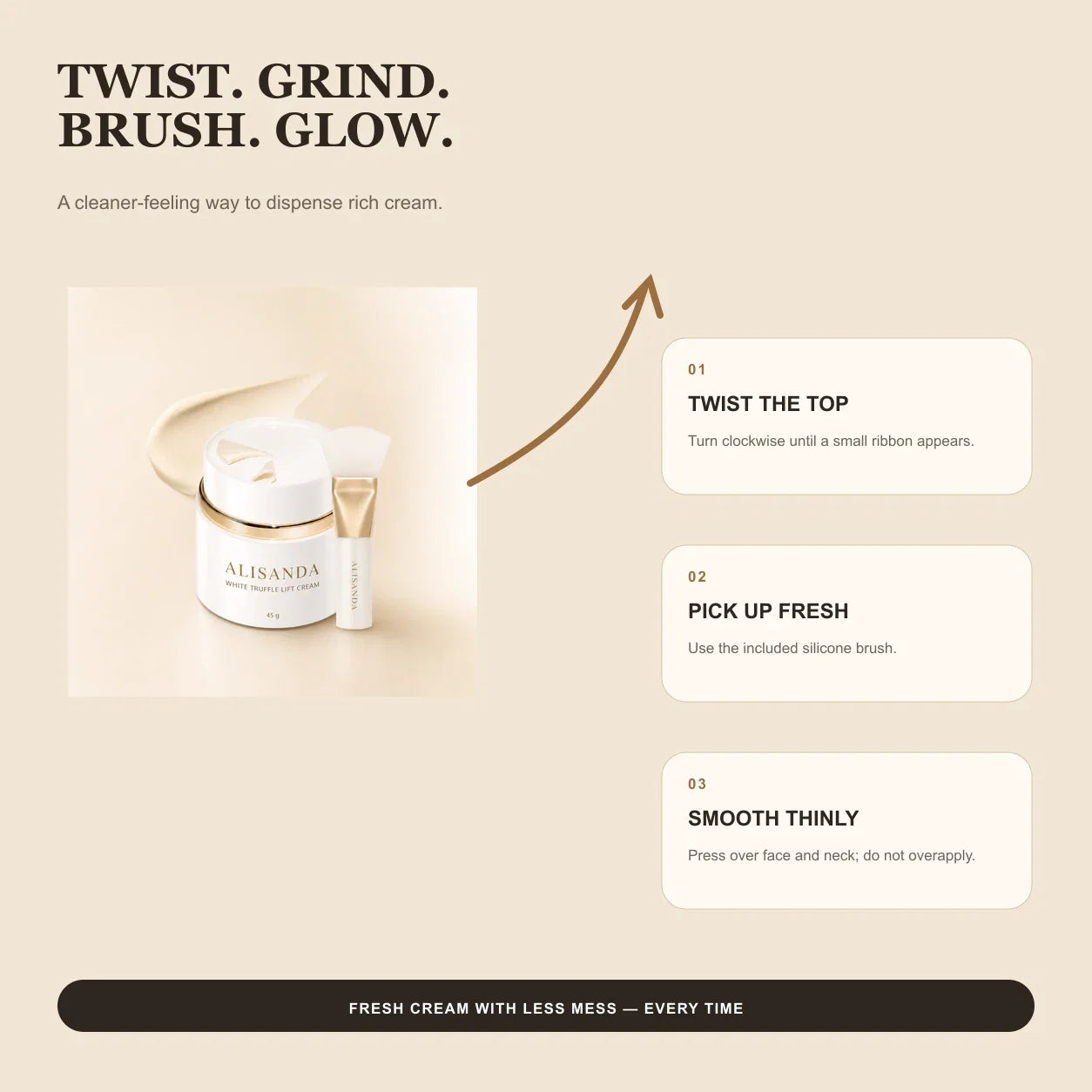 Twist grind and brush dispensing method