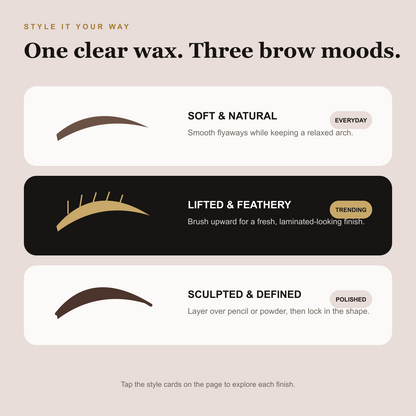 Soft lifted and sculpted clear brow wax style guide